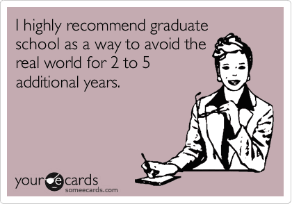I_highly_recommend_grad_school