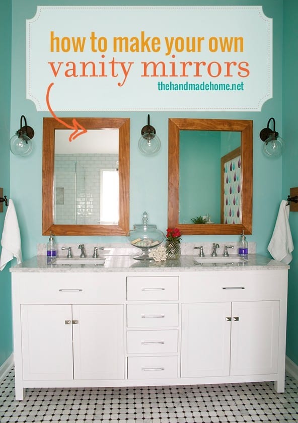 make your own vanity mirrors - The Handmade Home