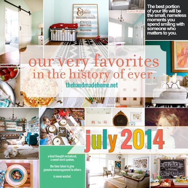 our very favorites in the history of ever {july 2014}