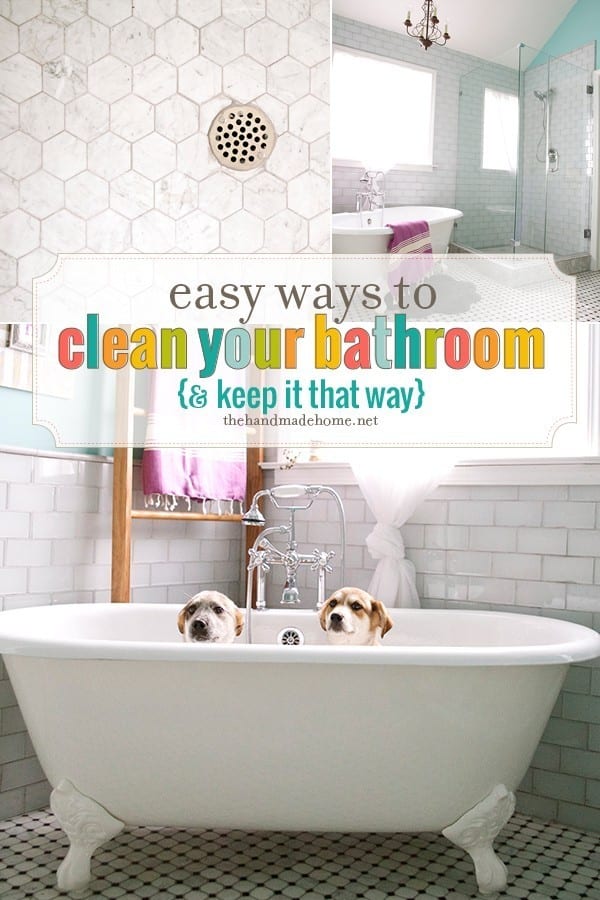 easy ways to clean your bathroom