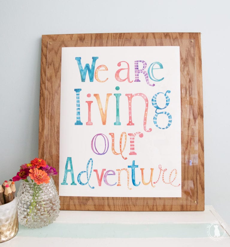 we are living our adventure – free printable