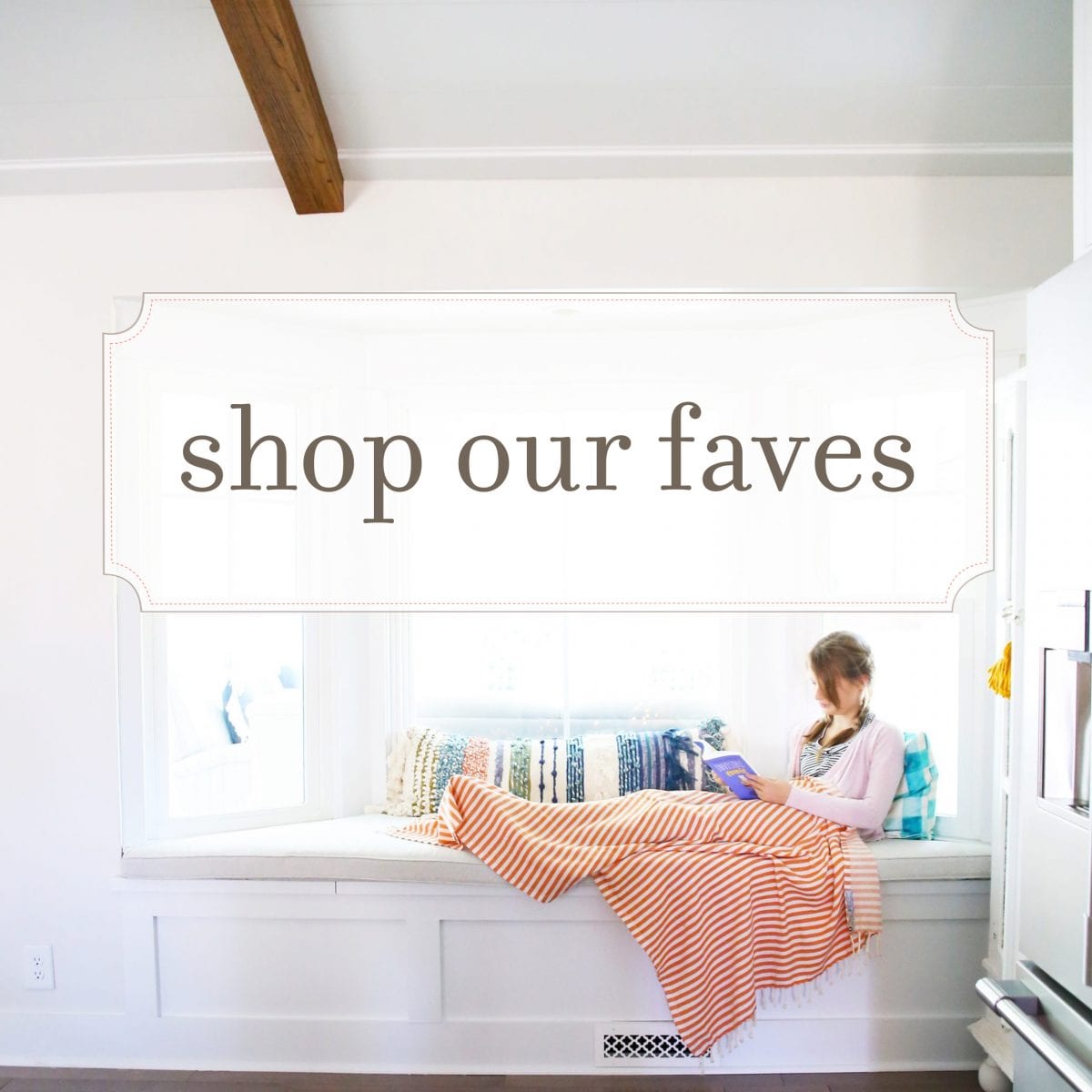 shop our favs